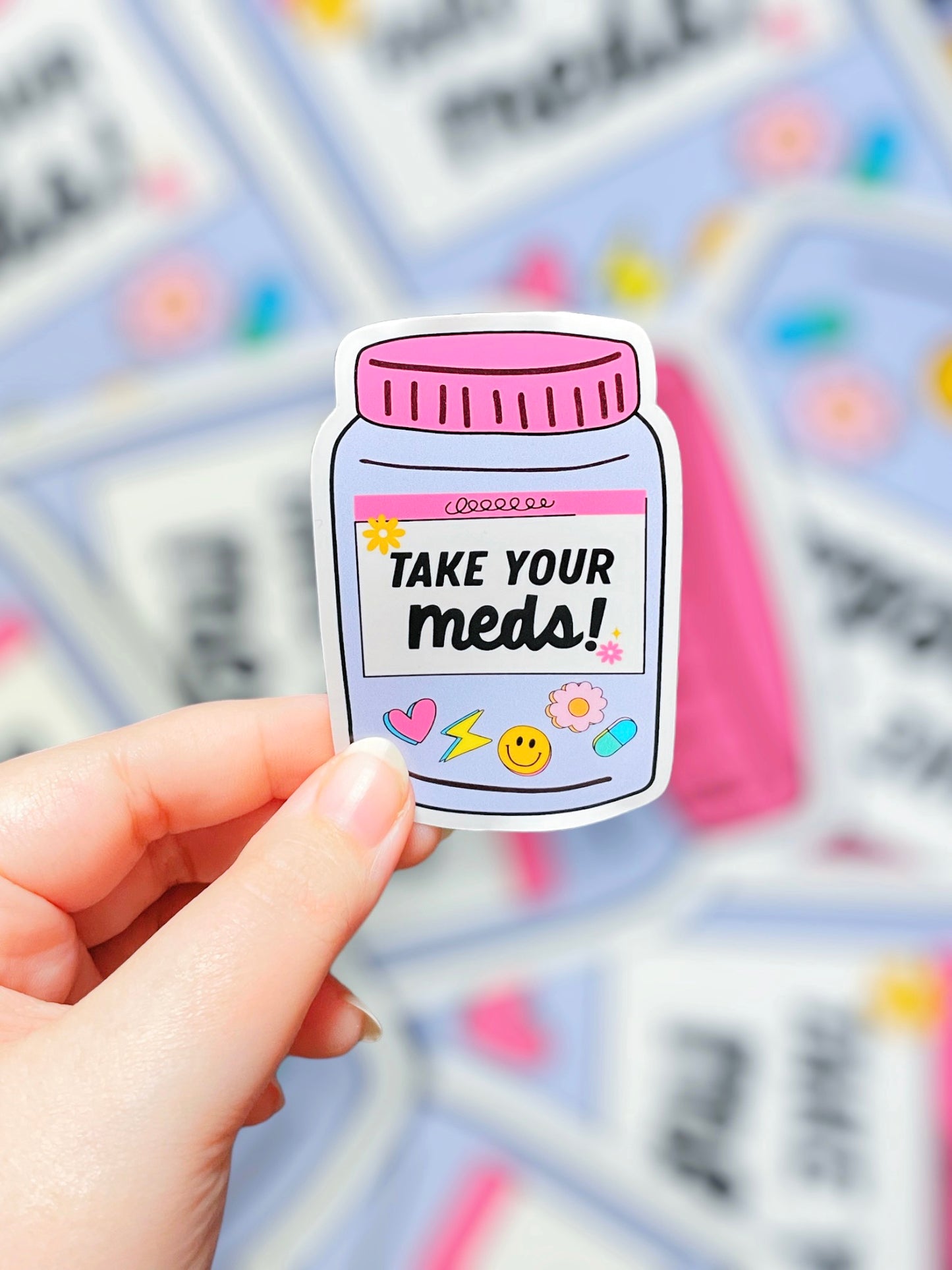 Take Your Meds, Vinyl Sticker