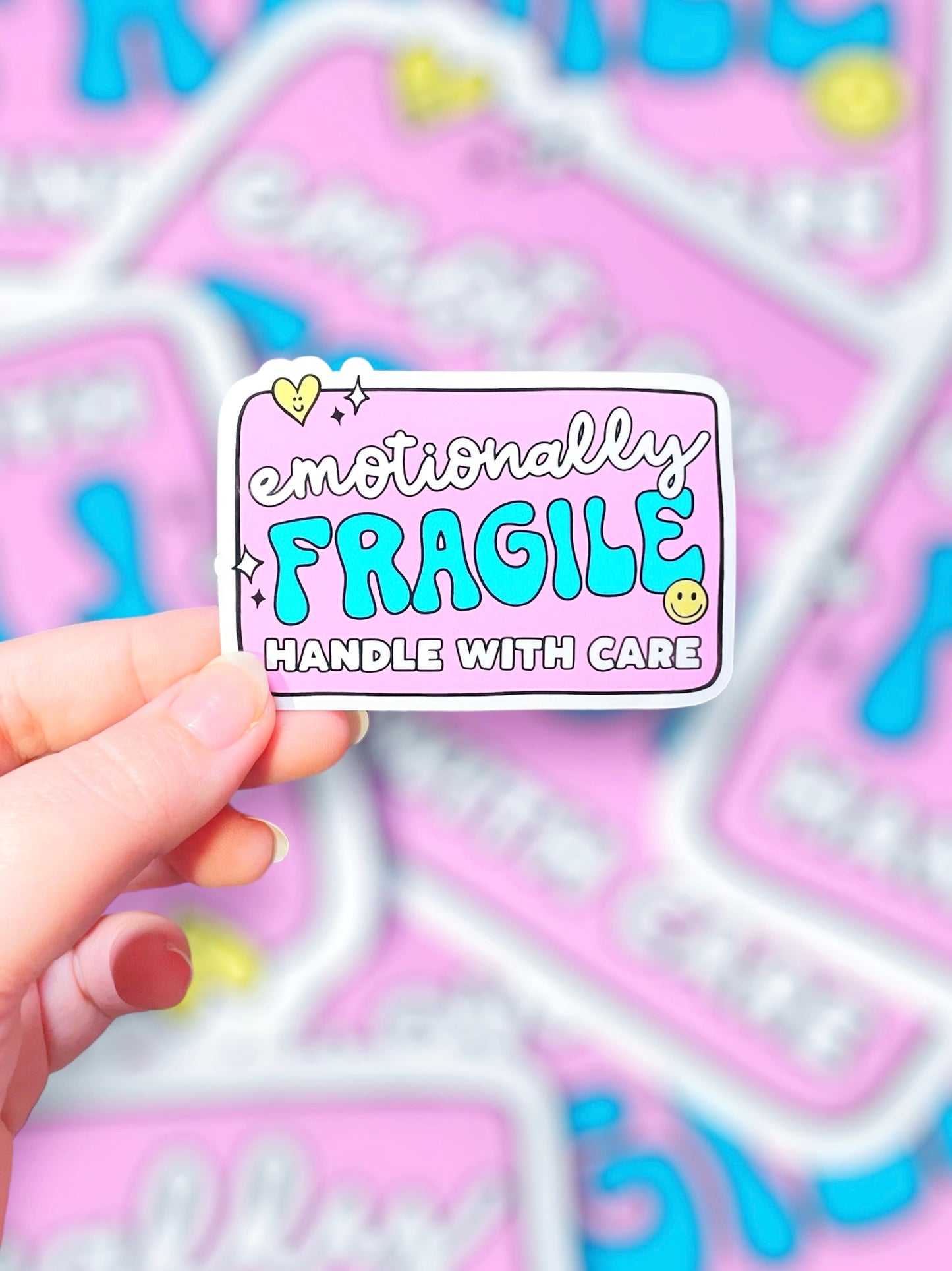 Emotionally Fragile, Vinyl Sticker